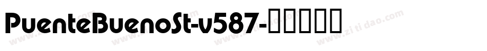 PuenteBuenoSt-v587字体转换