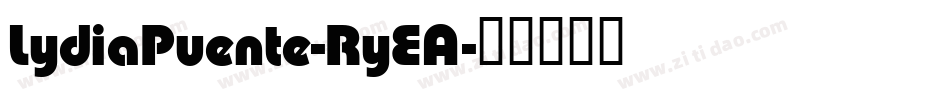 LydiaPuente-RyEA字体转换