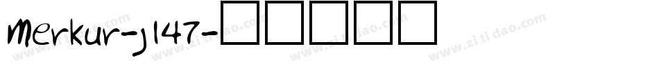 Merkur-j147字体转换