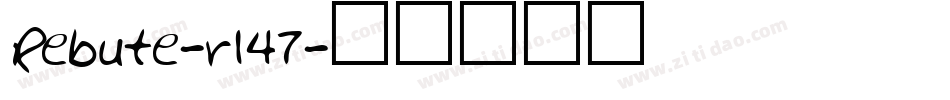 Rebute-r147字体转换