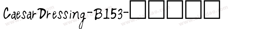CaesarDressing-B153字体转换