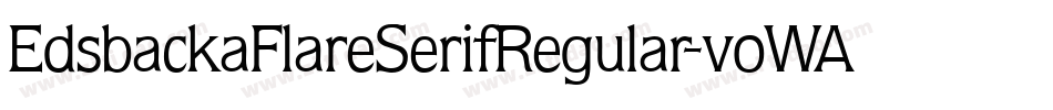 EdsbackaFlareSerifRegular-voWA字体转换