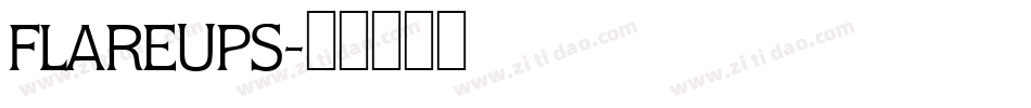 FLAREUPS字体转换
