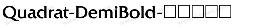 Quadrat-DemiBold字体转换
