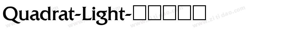 Quadrat-Light字体转换