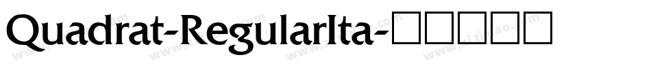 Quadrat-RegularIta字体转换