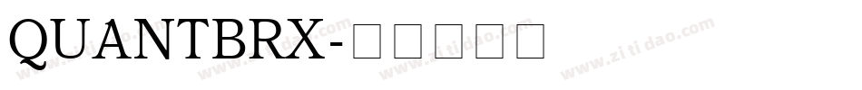 QUANTBRX字体转换
