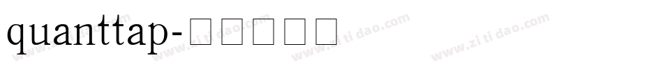 quanttap字体转换
