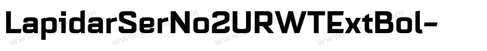 LapidarSerNo2URWTExtBol字体转换