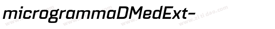 microgrammaDMedExt字体转换