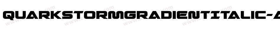 QuarkStormGradientItalic-aRBR字体转换