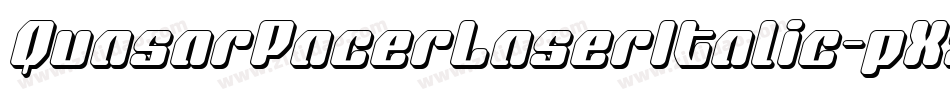QuasarPacerLaserItalic-pX5O字体转换