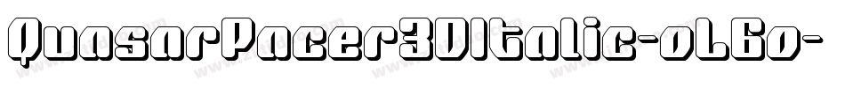 QuasarPacer3DItalic-oL6o字体转换