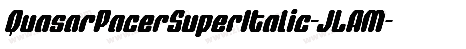 QuasarPacerSuperItalic-JLAM字体转换