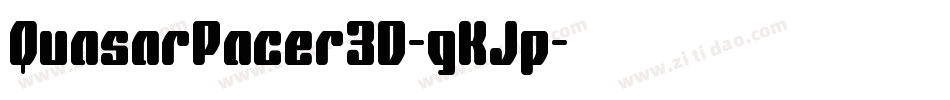 QuasarPacer3D-gKJp字体转换
