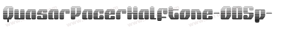 QuasarPacerHalftone-O05p字体转换