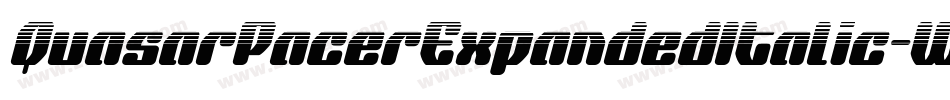 QuasarPacerExpandedItalic-Wx5O字体转换 QuasarPacerExpandedItalic-Wx5O字体转换
