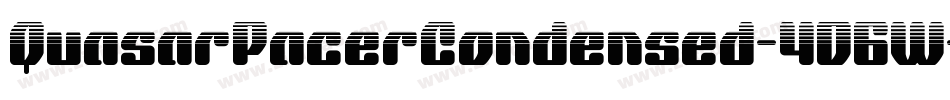 QuasarPacerCondensed-4D6W字体转换 QuasarPacerCondensed-4D6W字体转换