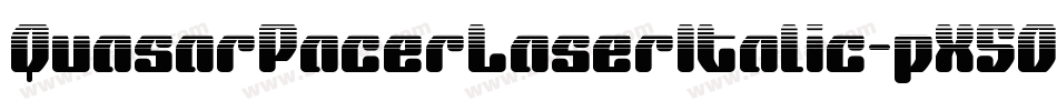 QuasarPacerLaserItalic-pX5O字体转换