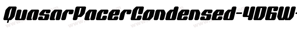 QuasarPacerCondensed-4D6W字体转换 QuasarPacerCondensed-4D6W字体转换