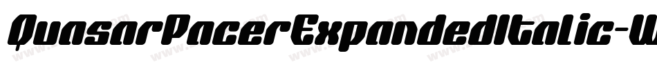 QuasarPacerExpandedItalic-Wx5O字体转换 QuasarPacerExpandedItalic-Wx5O字体转换