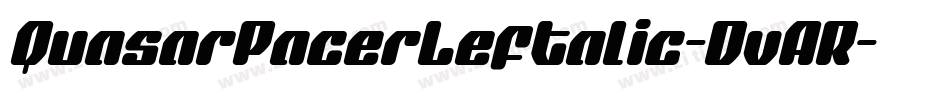 QuasarPacerLeftalic-DvAR字体转换