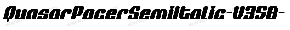 QuasarPacerSemiItalic-V35B字体转换