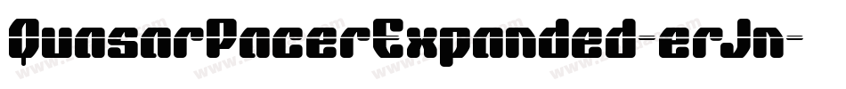QuasarPacerExpanded-erJn字体转换 QuasarPacerExpanded-erJn字体转换
