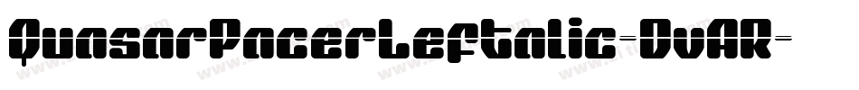 QuasarPacerLeftalic-DvAR字体转换