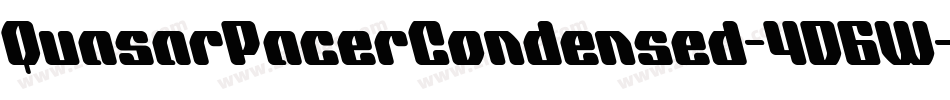 QuasarPacerCondensed-4D6W字体转换 QuasarPacerCondensed-4D6W字体转换