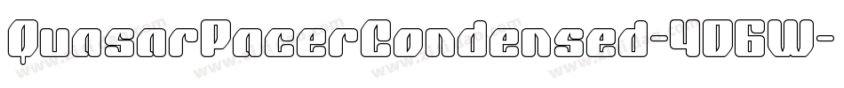 QuasarPacerCondensed-4D6W字体转换 QuasarPacerCondensed-4D6W字体转换