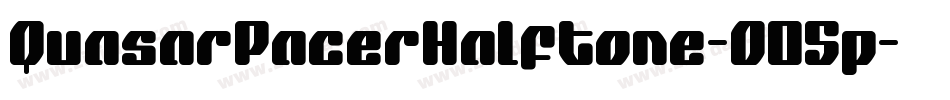 QuasarPacerHalftone-O05p字体转换