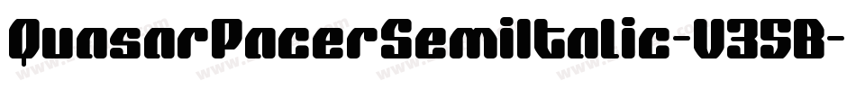 QuasarPacerSemiItalic-V35B字体转换
