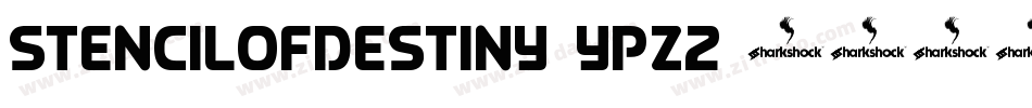 StencilOfDestiny-yPZ2字体转换 StencilOfDestiny-yPZ2字体转换