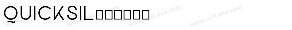 QUICKSIL字体转换