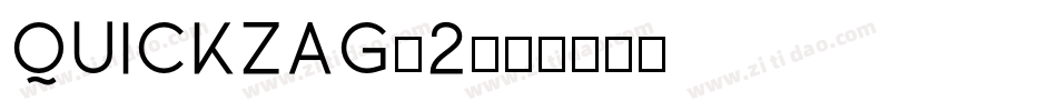 Quickzag-2字体转换
