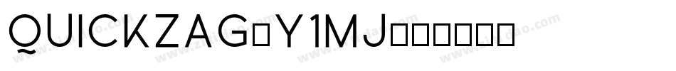 Quickzag-Y1mj字体转换