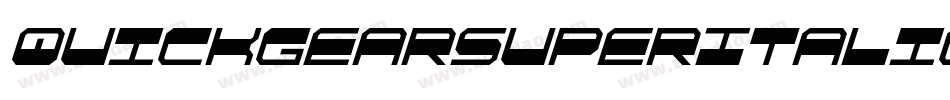 QuickgearSuperItalic-BKvd字体转换
