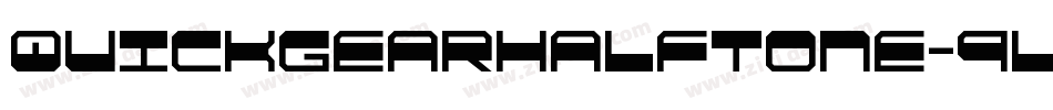 QuickgearHalftone-9l1K字体转换