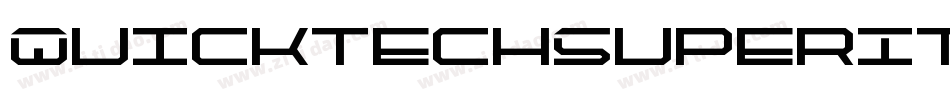 QuicktechSuperItalic-KXZe字体转换