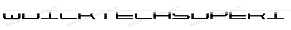QuicktechSuperItalic-KXZe字体转换