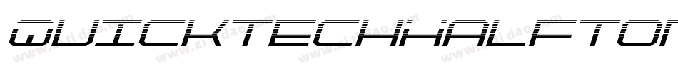 QuicktechHalftoneItalic-8JgA字体转换 QuicktechHalftoneItalic-8JgA字体转换