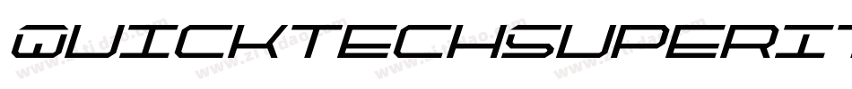 QuicktechSuperItalic-KXZe字体转换