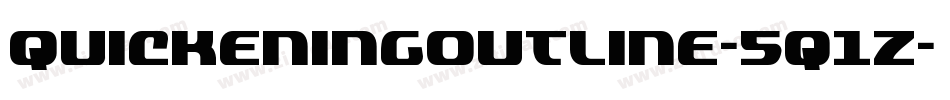 QuickeningOutline-5q1Z字体转换
