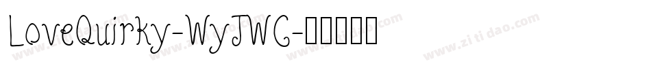 LoveQuirky-WyJWG字体转换