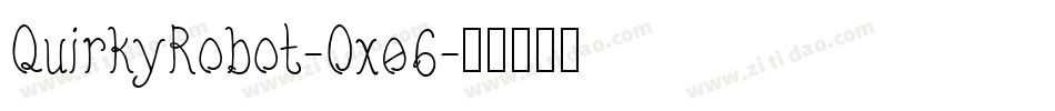 QuirkyRobot-Ox06字体转换