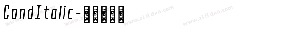 CondItalic字体转换