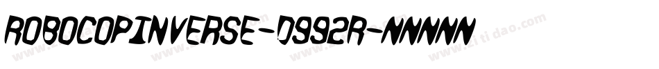 RobocopInverse-d992R字体转换