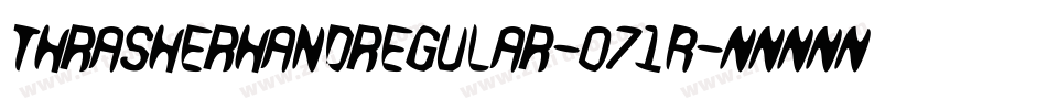Thrasherhandregular-071R字体转换