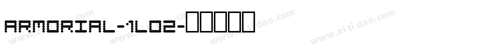 Armorial-1lO2字体转换